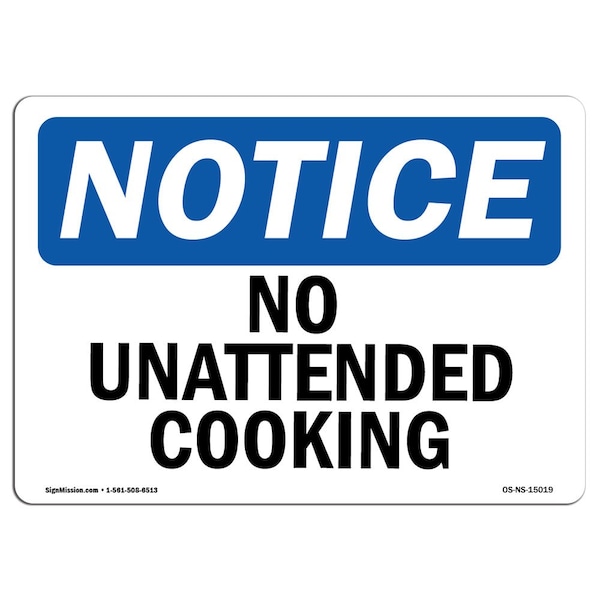 Safety Sign, OSHA Notice, 3.5" Height, No Unattended Cooking Sign, Landscape, 10PK
